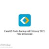EaseUS Todo Backup All Editions 2021 Free Download