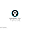 Epic Pen Pro 2021 Free Download