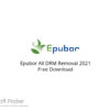 Epubor All DRM Removal 2021 Free Download