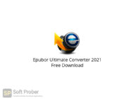 Epubor Ultimate Converter 2021 Free Download-Softprober.com