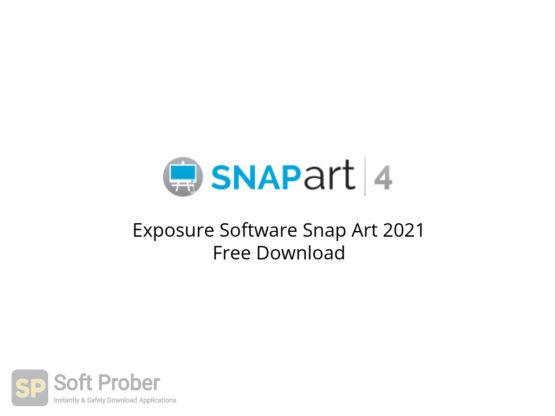Exposure Software Snap Art 2021 Free Download-Softprober.com
