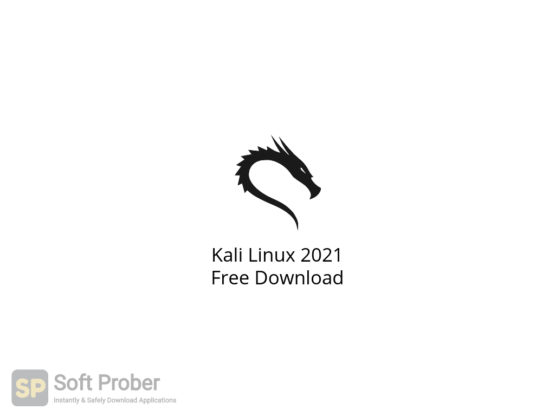 Kali Linux 2021 Free Download-Softprober.com