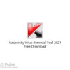 Kaspersky Virus Removal Tool 2021 Free Download