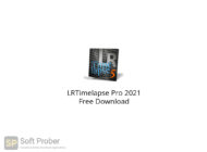 LRTimelapse Pro 2021 Free Download-Softprober.com