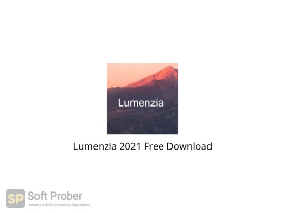 Lumenzia 2021 Free Download-Softprober.com