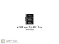 MCS Drivers Disk 2021 Free Download-Softprober.com