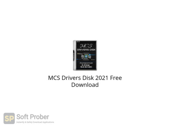 MCS Drivers Disk 2021 Free Download-Softprober.com