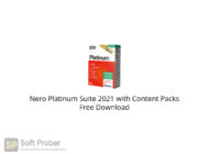 Nero Platinum Suite 2021 with Content Packs Free Download-Softprober.com