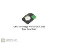 O&O DiskImage Professional 2021 Free Download-Softprober.com