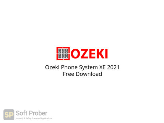 Ozeki Phone System XE 2021 Free Download-Softprober.com