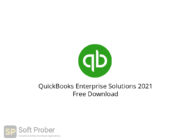 QuickBooks Enterprise Solutions 2021 Free Download-Softprober.com