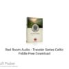 Red Room Audio – Traveler Series Celtic Fiddle 2021 Free Download