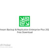 Veeam Backup & Replication Enterprise Plus 2021 Free Download