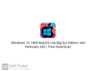 Windows 10 1909 MacOS Lite Big Sur Edition x64 February 2021 Free Download-Softprober.com