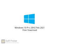 Windows 10 Pro 20H2 Feb 2021 Free Download-Softprober.com
