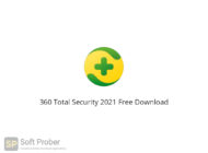 360 Total Security 2021 Free Download-Softprober.com