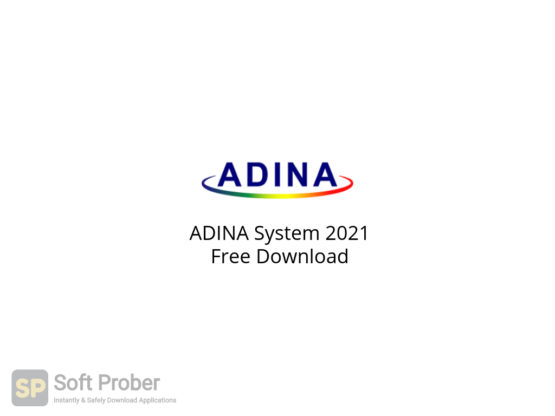 ADINA System 2021 Free Download-Softprober.com