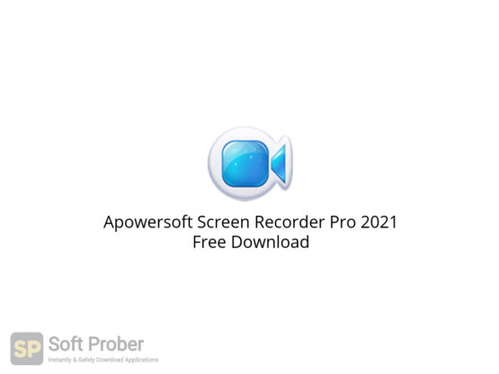 Apowersoft Screen Recorder Pro 2021 Free Download-Softprober.com