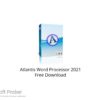 Atlantis Word Processor 2021 Free Download
