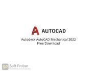Autodesk AutoCAD Mechanical 2022 Free Download-Softprober.com