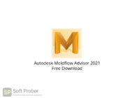 Autodesk Moldflow Adviser 2021 Free Download-Softprober.com