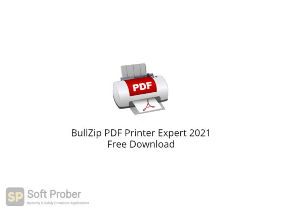 BullZip PDF Printer Expert 2021 Free Download-Softprober.com