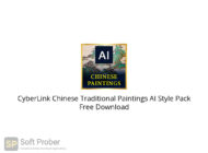 CyberLink Chinese Traditional Paintings AI Style Pack Free Download-Softprober.com