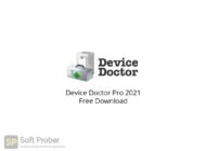 Device Doctor Pro 2021 Free Download-Softprober.com