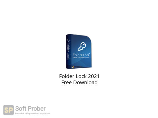 Folder Lock 2021 Free Download-Softprober.com