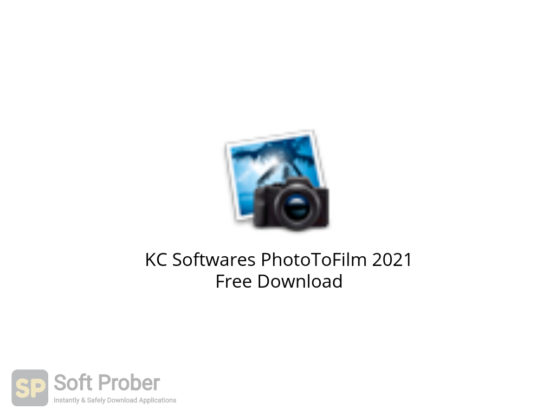 KC Softwares PhotoToFilm 2021 Free Download-Softprober.com