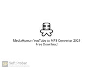 MediaHuman YouTube to MP3 Converter 2021 Free Download-Softprober.com