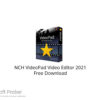 NCH VideoPad Video Editor 2021 Free Download