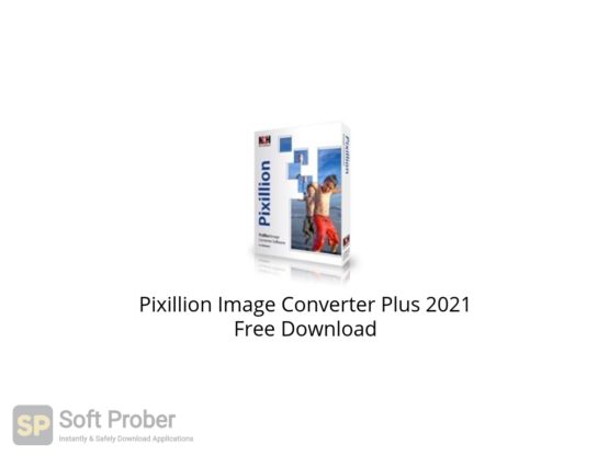 Pixillion Image Converter Plus 2021 Free Download-Softprober.com