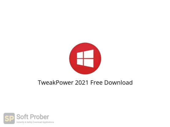 TweakPower 2021 Free Download-Softprober.com