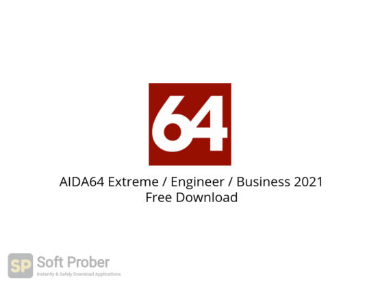 AIDA64 Extreme Engineer Business 2021 Free Download-Softprober.com