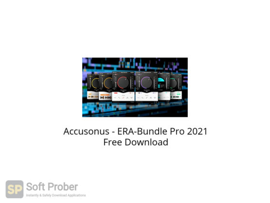 Accusonus ERA Bundle Pro 2021 Free Download-Softprober.com