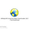 AllMapSoft Universal Maps Downloader 2021 Free Download