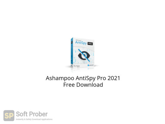 Ashampoo AntiSpy Pro 2021 Free Download-Softprober.com
