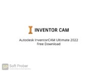 Autodesk InventorCAM Ultimate 2022 Free Download-Softprober.com