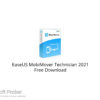 EaseUS MobiMover Technician 2021 Free Download