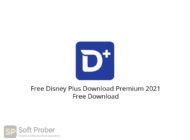 Free Disney Plus Download Premium 2021 Free Download-Softprober.com