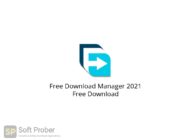 Free Download Manager 2021 Free Download-Softprober.com