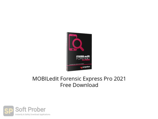 MOBILedit Forensic Express Pro 2021 Free Download-Softprober.com