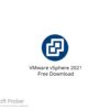 VMware vSphere 2021 Free Download