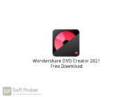 Wondershare DVD Creator 2021 Free Download-Softprober.com