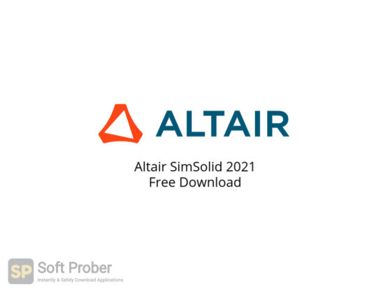 Altair SimSolid 2021 Free Download-Softprober.com