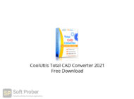 CoolUtils Total CAD Converter 2021 Free Download-Softprober.com