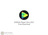 DVDFab Player Ultra 2021 Free Download-Softprober.com