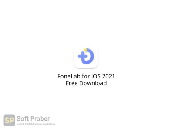 FoneLab for iOS 2021 Free Download-Softprober.com