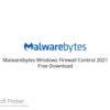 Malwarebytes Windows Firewall Control 2021 Free Download